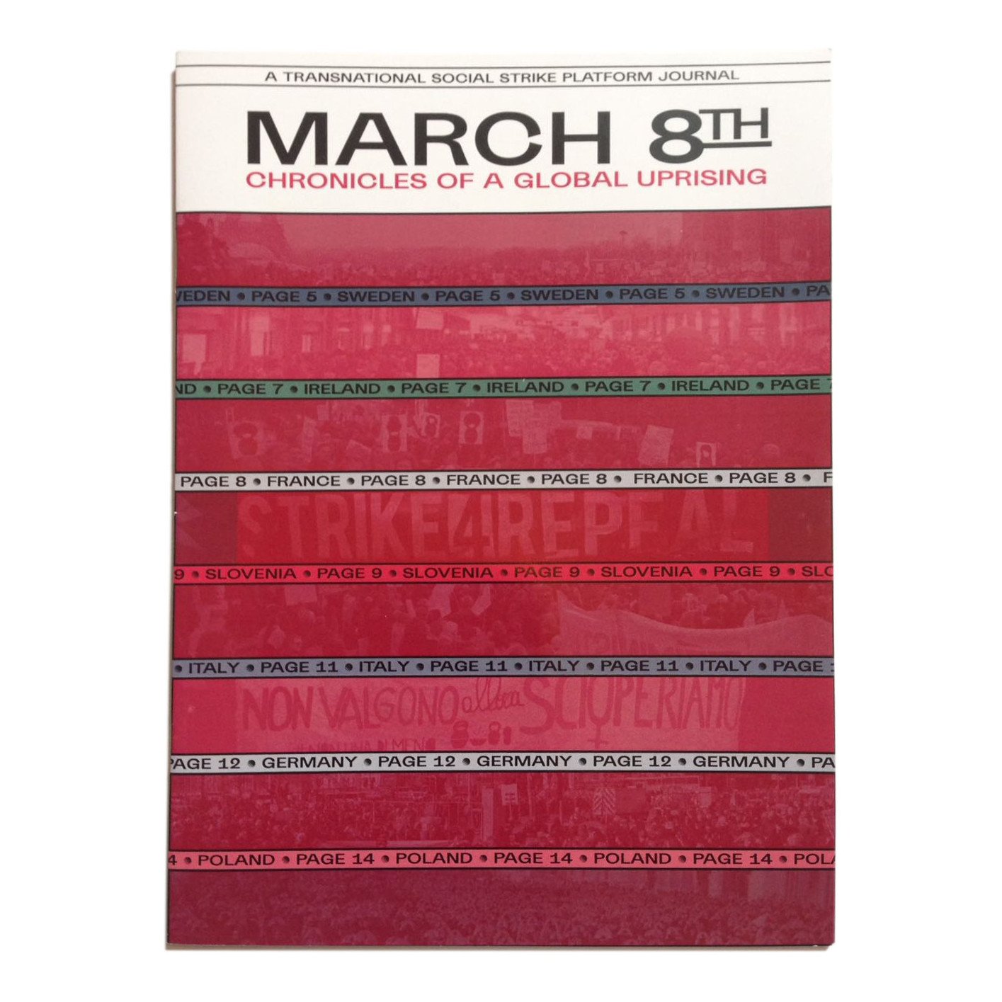 March 8th 2017 TSS Journal : Chronicles of a Global Uprising